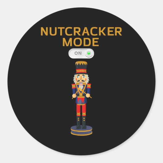 Funny Nutcracker Shirt Christmas Nutcracker Mode O Ronde Sticker (Voorkant)
