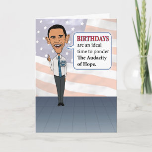Funny Obama Audacity of Hope Birthday Kaart