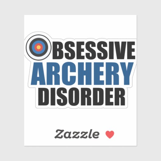 Funny Obsessief Archery Disorder Sticker (Vel)