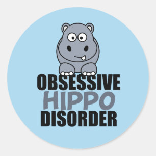 Funny Obsessief Hippo stoornis Ronde Sticker