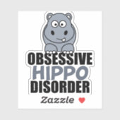 Funny Obsessief Hippo stoornis Sticker (Vel)
