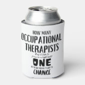 Funny Occupational Therapist Joke Design Blikjeskoeler (Blikje Voorkant)
