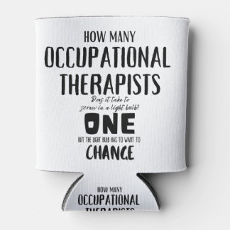 Funny Occupational Therapist Joke Design Blikjeskoeler