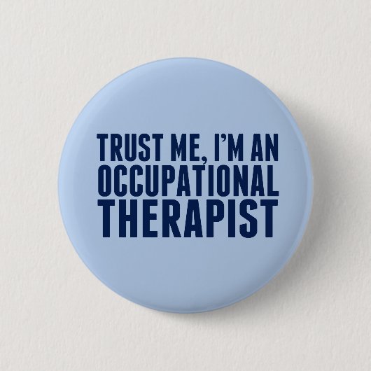 Funny Occupational Therapist Ronde Button 5,7 Cm (Voorkant)
