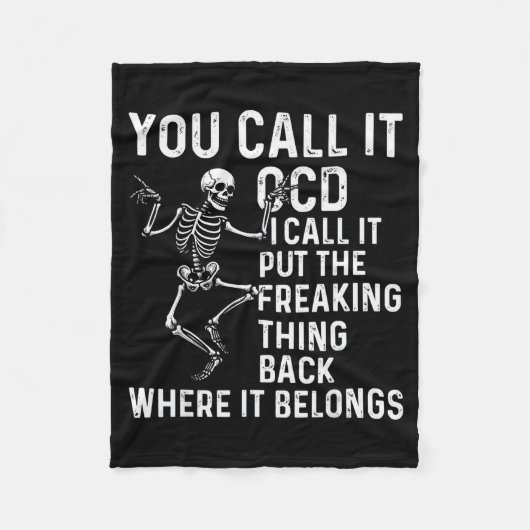 Funny Ocd Quote Put It Back Where It Belongs  Fleece Deken (Voorkant)