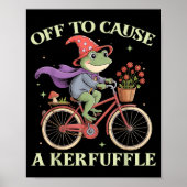 Funny Off To Cause A Kerfuffle Whimsical Wizard Fr Poster (Voorkant)