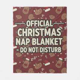 Funny Official Christmas Nap Do Not Disturb Fleece Deken
