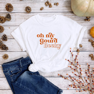 Funny "Oh My Gourd Becky" Automne Inspiré T-Shirt