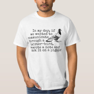 Funny Old Age Twitter Bird Pigeon T-shirt