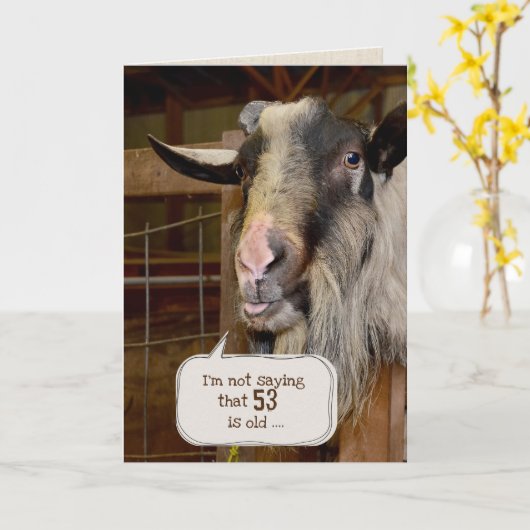 Funny Old Goat for 53rd Birthday Card Kaart (Gele Bloem)