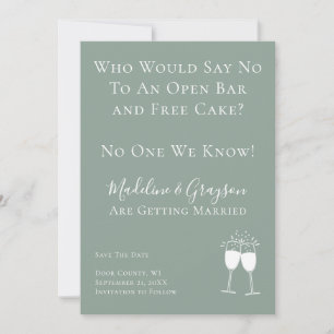 Funny Open Bar Free Cake Wedding Save the Date