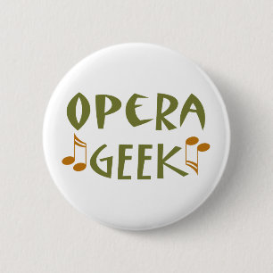 Funny Opera Geek Ronde Button 5,7 Cm