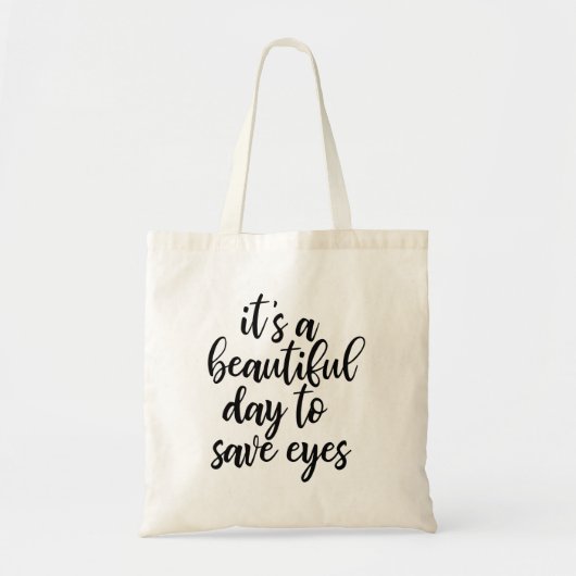 Funny Optometrist Slogan Tote Bag (Devant)
