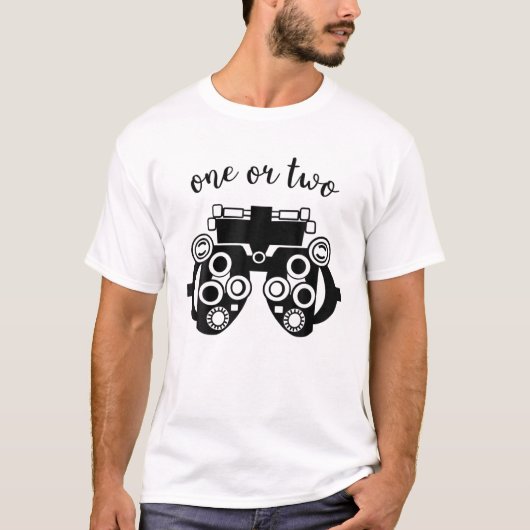 Funny Optometry Phoropter 1 of 2 optometrist O T-shirt (Voorkant)