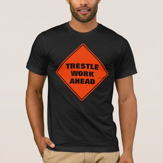Funny oranje trestle: waarschuwingsteken t-shirt (Voorkant)