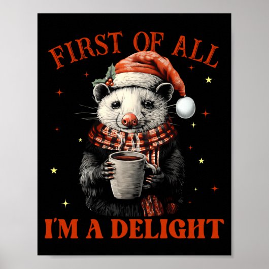 Funny Ossums First Of All I'm A Delight Merry Chri Poster (Voorkant)