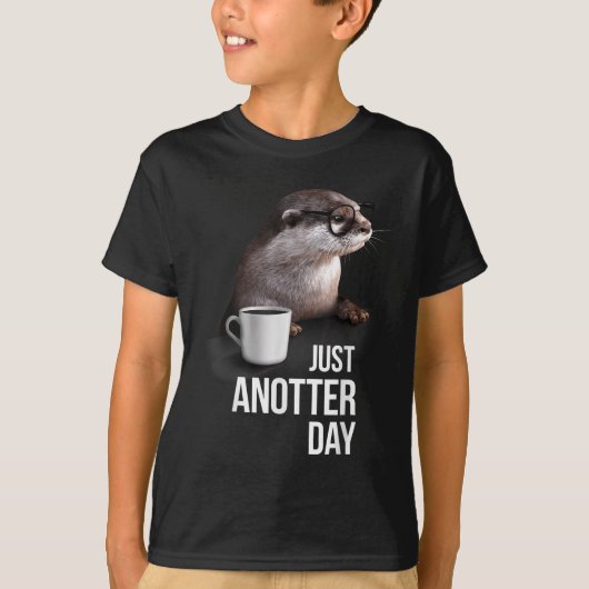 Funny Otter - Just Anotter Day For Otter Lover T-shirt (Voorkant)