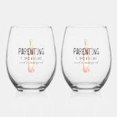 Funny Ouderschap Village and Vineyard Quote Wijnglas Zonder Voet (Voorkant)