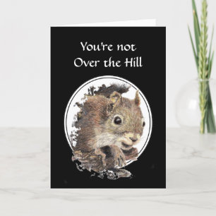 Funny Over the Hill Birthday Squirrel Card Kaart