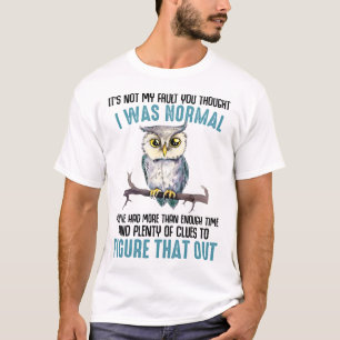 Funny Owl Gezegde T-shirt