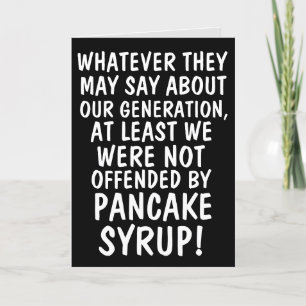 FUNNY PANCAKE SYRUP BIRTHDAY KAART