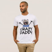 FUNNY PAPA T-SHIRTS CRAZY DADDY (Devant entier)