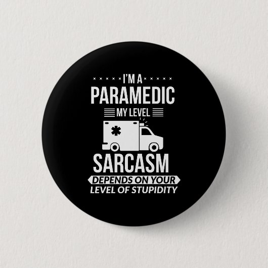 Funny Paramedic Emt Gift  Ronde Button 5,7 Cm (Voorkant)