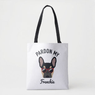 Funny Pardon my Frenchie Black Tan French Bulldog Draagtas