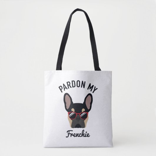 Funny Pardon my Frenchie Black Tan French Bulldog Draagtas (Voorkant)