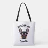 Funny Pardon my Frenchie Black Tan French Bulldog Draagtas (Achterkant)