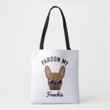 Funny Pardon my Frenchie Red Fawn Bulldog