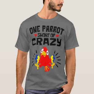Funny Parrot, eigenaar van een papegaaien... T-shirt