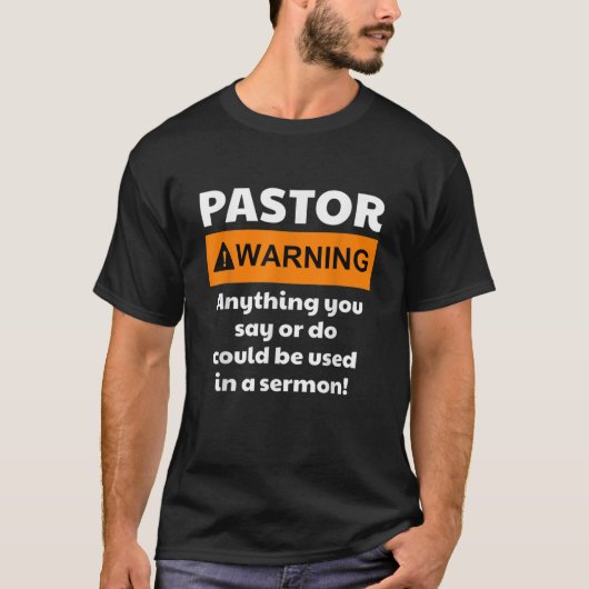 Funny Pastor - Waarschuwing dat ik je in een preek T-shirt (Voorkant)