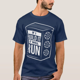 Funny PC Builder Computer Builder PC Gamer Gift gi T-shirt