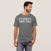 Funny PDay LDS Missionary ParTay Party Time Gift T-shirt (Voorkant volledig)