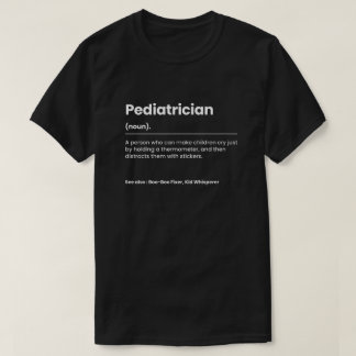 Funny Pediatricia T-shirt