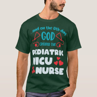 Funny Pediediatric NICU Nurse T-shirt