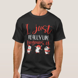 Funny Penguin Gift... ik hou echt van pinguïns. T-shirt