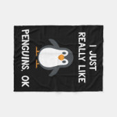 Funny Penguin Quote I Just Really Like Penguins Ok Fleece Deken (Voorkant (Horizontaal))