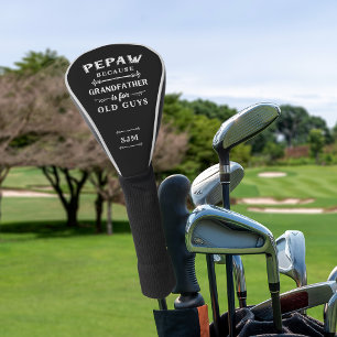 Funny Pepaw Grandfather Monogram Golfheadcover