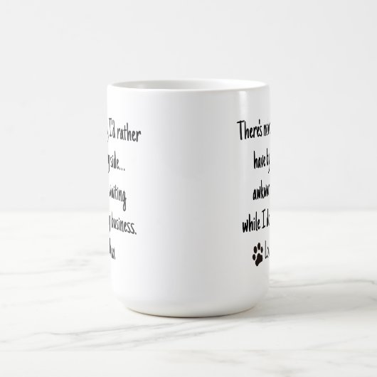 Funny Personalized Coffee Mug – Custom Quote (Centre)