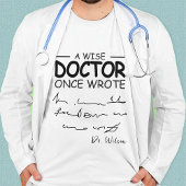 Funny Personalized Doctor grappig doctor gezegde T-shirt