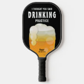 Funny Personalized Drink Beer Pickleball Paddle (Voorkant)
