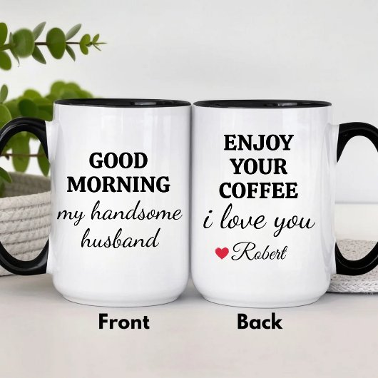 Funny Personalized Enjoy Your Coffee Handsome Mok