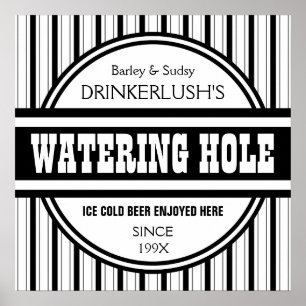 Funny Personalized Watering Hole Home Bar Sign Poster