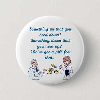 Funny Pharmacist  Ronde Button 5,7 Cm