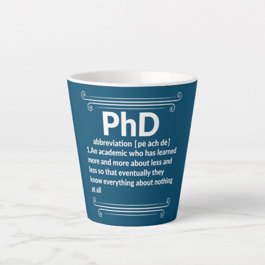 Funny PhD Doctorate Dissertation Doctor Degree Latte Mok (Voorkant)
