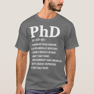Funny Phd for Women Mannen Doctorate Afstuderen T-shirt