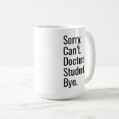 Funny PhD Graduation Gift Doctoral Student Excuse  Koffiemok (Voorkant rechts)