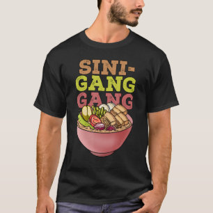 Funny Philippines Pinoy Filipino Sinigang Gang T-shirt